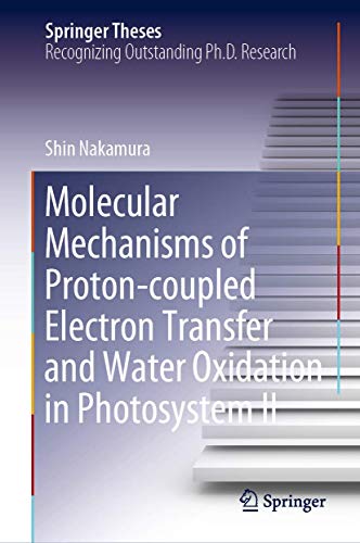 Beispielbild fr Molecular Mechanisms of Proton-coupled Electron Transfer and Water Oxidation in Photosystem II. zum Verkauf von Gast & Hoyer GmbH