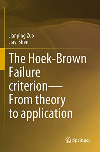 9789811517716: The Hoek-Brown Failure criterion—From theory to application