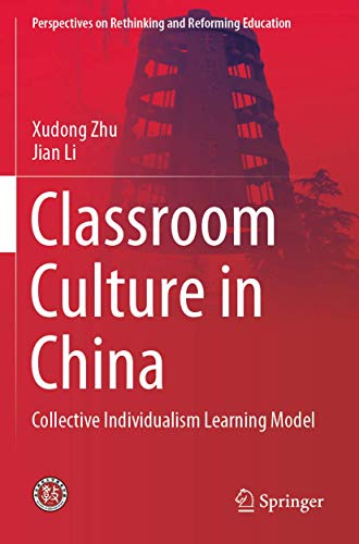 Stock image for Classroom Culture in China: Collective Individualism Learning Model for sale by ThriftBooks-Dallas