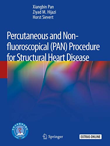 Imagen de archivo de Percutaneous and Non-fluoroscopical (PAN) Procedure for Structural Heart Disease a la venta por GF Books, Inc.