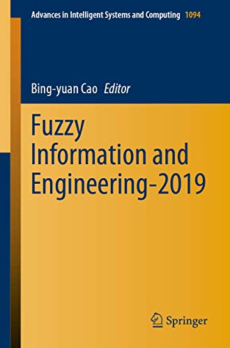 Stock image for Fuzzy Information and Engineering-2019. for sale by Antiquariat im Hufelandhaus GmbH  vormals Lange & Springer