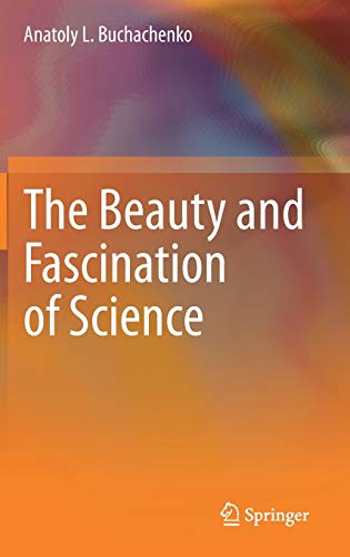 9789811525919: The Beauty and Fascination of Science