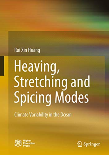 Imagen de archivo de Heaving, Stretching and Spicing Modes: Climate Variability in the Ocean (Springer Oceanography) a la venta por GF Books, Inc.