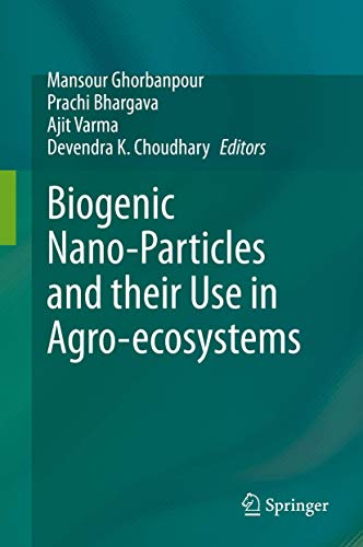 Beispielbild fr Biogenic Nano-Particles and their Use in Agro-ecosystems. zum Verkauf von Universittsbuchhandlung Herta Hold GmbH
