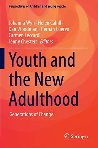 Stock image for Youth and the New Adulthood: Generations of Change (Perspectives on Children and Young People) for sale by GF Books, Inc.