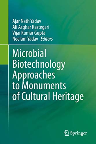 Stock image for Microbial Biotechnology Approaches to Monuments of Cultural Heritage for sale by Brook Bookstore