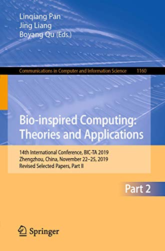 9789811534140: Bio-inspired Computing: Theories and Applications: 14th International Conference, BIC-TA 2019, Zhengzhou, China, November 22–25, 2019, Revised ... in Computer and Information Science)