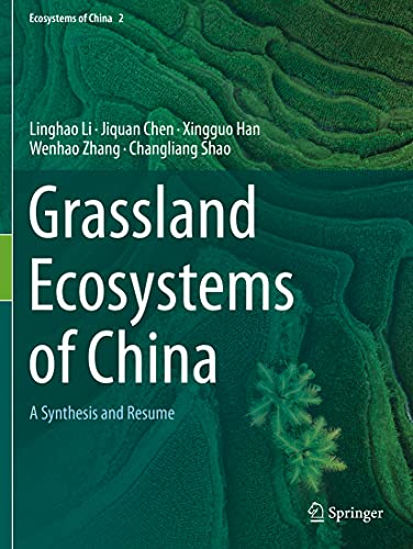9789811534232: Grassland Ecosystems of China: A Synthesis and Resume (Ecosystems of China, 2)