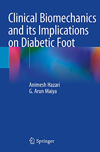 9789811536830: Clinical Biomechanics and its Implications on Diabetic Foot