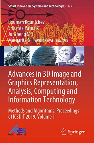 Stock image for Advances in 3D Image and Graphics Representation, Analysis, Computing and Information Technology: Methods and Algorithms, Proceedings of Ic3dit 2019, for sale by ThriftBooks-Dallas