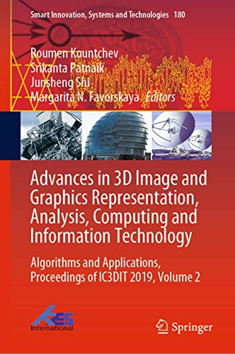9789811538667: Advances in 3d Image and Graphics Representation, Analysis, Computing and Information Technology: Algorithms and Applications, Proceedings of Ic3dit 2019 (2)