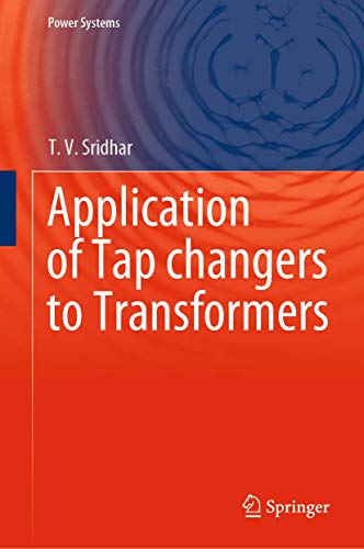 Imagen de archivo de Application of Tap changers to Transformers. a la venta por Antiquariat im Hufelandhaus GmbH  vormals Lange & Springer