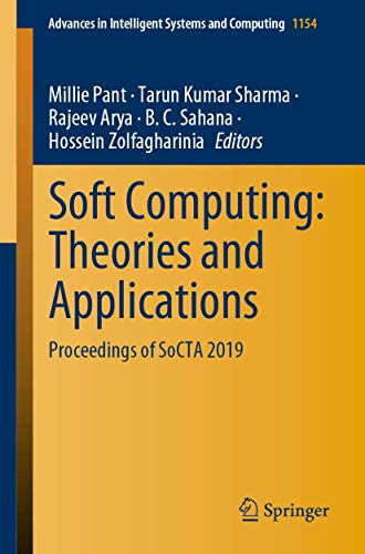 Stock image for Soft Computing: Theories and Applications: Proceedings of SoCTA 2019 (Advances in Intelligent Systems and Computing, 1154) for sale by Lucky's Textbooks
