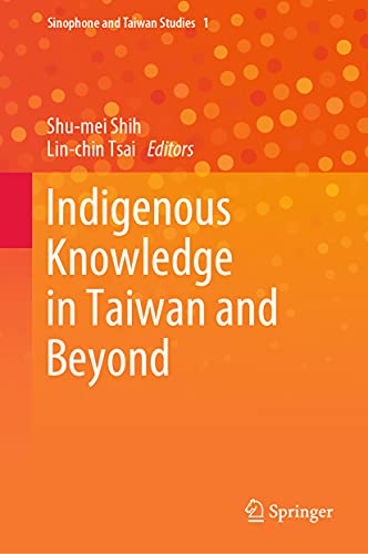 9789811541773: Indigenous Knowledge in Taiwan and Beyond: 1