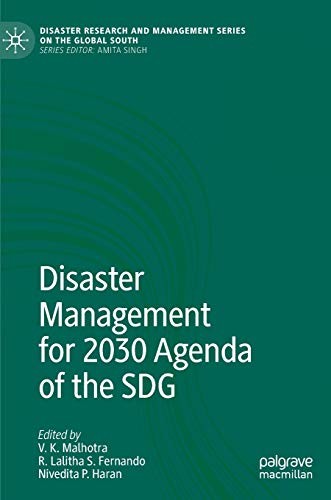 9789811543234: Disaster Management for 2030 Agenda of the SDG (Disaster Research and Management Series on the Global South)