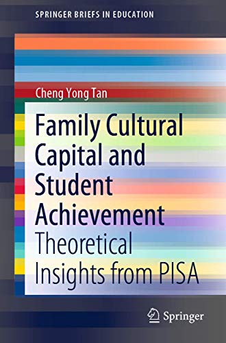 Beispielbild fr Family Cultural Capital and Student Achievement: Theoretical Insights from Pisa zum Verkauf von Revaluation Books