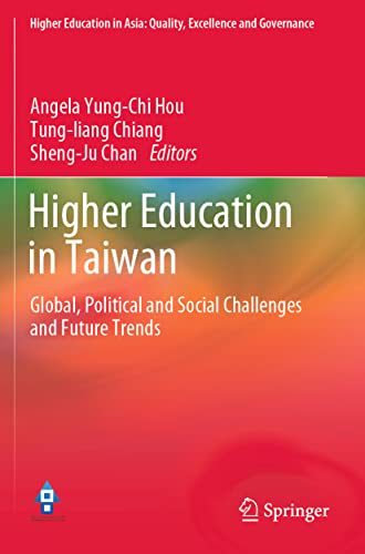 Imagen de archivo de Higher Education in Taiwan : Global, Political and Social Challenges and Future Trends a la venta por Ria Christie Collections