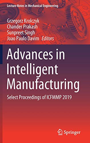 Stock image for Advances in Intelligent Manufacturing: Select Proceedings of Icfmmp 2019 for sale by ThriftBooks-Dallas