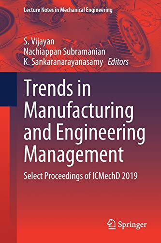 Stock image for Trends in Manufacturing and Engineering Management: Select Proceedings of ICMechD 2019 for sale by Kennys Bookshop and Art Galleries Ltd.