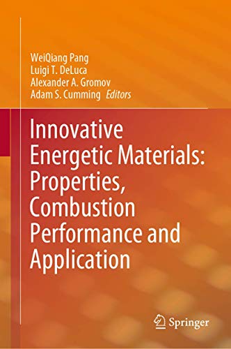 Stock image for Innovative Energetic Materials: Properties, Combustion Performance and Application for sale by ThriftBooks-Atlanta