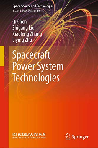 9789811548383: Spacecraft Power System Technologies (Space Science and Technologies)