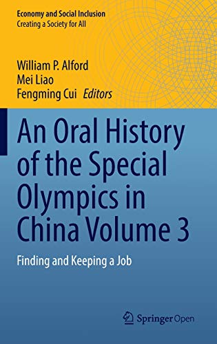 9789811550041: An Oral History of the Special Olympics in China: Finding and Keeping a Job