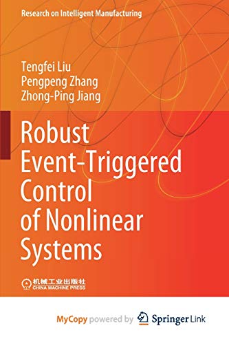 9789811550140: Robust Event-Triggered Control of Nonlinear Systems