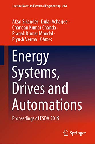 9789811550881: Energy Systems, Drives and Automations: Proceedings of ESDA 2019: 664 (Lecture Notes in Electrical Engineering, 664)