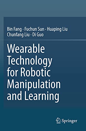 9789811551260: Wearable Technology for Robotic Manipulation and Learning