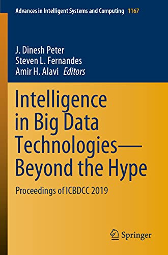 Immagine dell'editore per Intelligence in Big Data Technologies?Beyond the Hype: Proceedings of ICBDCC 2019 (Advances in Intelligent Systems and Computing, 1167) venduto da Ria Christie Collections