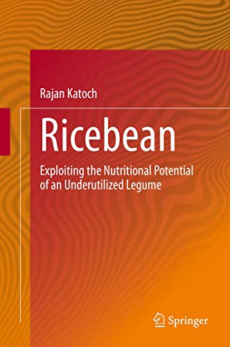 Stock image for Ricebean: Exploiting the Nutritional Potential of an Underutilized Legume for sale by Basi6 International