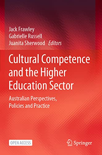 9789811553646: Cultural Competence and the Higher Education Sector: Australian Perspectives, Policies and Practice