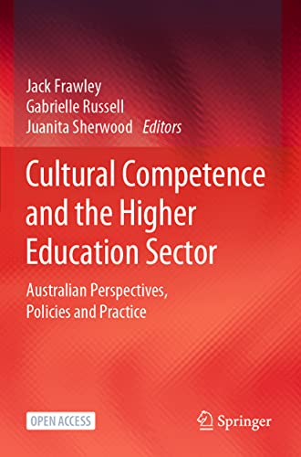 Stock image for Cultural Competence and the Higher Education Sector: Australian Perspectives, Policies and Practice for sale by Lucky's Textbooks