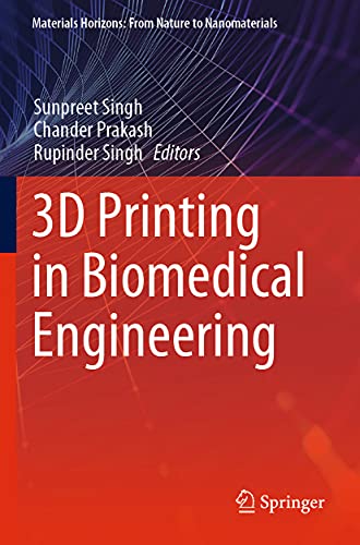 9789811554261: 3D Printing in Biomedical Engineering
