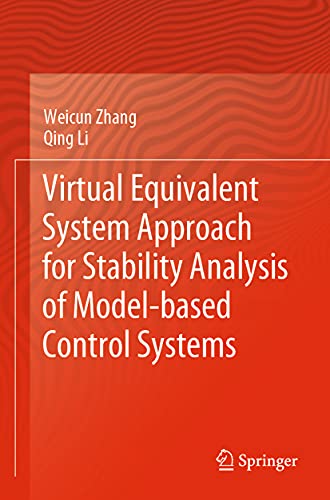 9789811555404: Virtual Equivalent System Approach for Stability Analysis of Model-based Control Systems