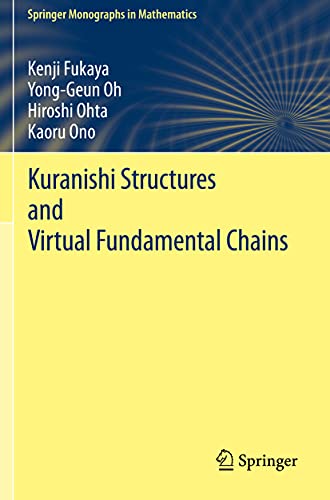 Stock image for Kuranishi Structures and Virtual Fundamental Chains (Springer Monographs in Mathematics) for sale by Chiron Media