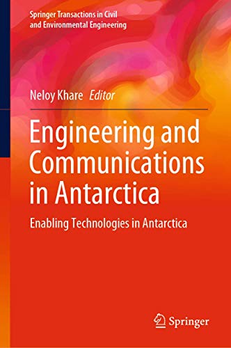Stock image for Engineering and Communications in Antarctica: Enabling Technologies in Antarctica for sale by Revaluation Books