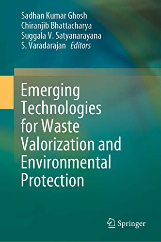 Stock image for Emerging Technologies for Waste Valorization and Environmental Protection. for sale by Gast & Hoyer GmbH