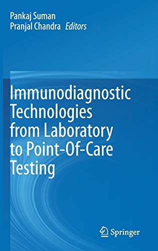 9789811558221: Immunodiagnostic Technologies from Laboratory to Point-Of-Care Testing