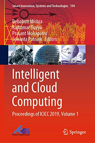 9789811559709: Intelligent and Cloud Computing: Proceedings of ICICC 2019, Volume 1 (Smart Innovation, Systems and Technologies, 194)