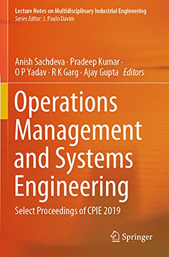 Imagen de archivo de Operations Management and Systems Engineering: Select Proceedings of CPIE 2019 (Lecture Notes on Multidisciplinary Industrial Engineering) a la venta por Lucky's Textbooks