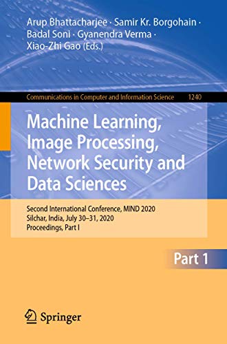 Image d'archives pour Machine Learning, Image Processing, Network Security and Data Sciences: Second International Conference, Mind 2020, Silchar, India, July 30 - 31, 2020 mis en vente par ThriftBooks-Atlanta