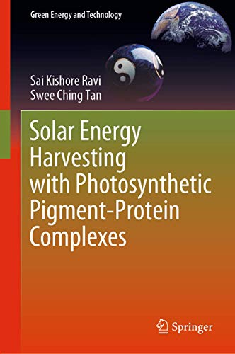 Beispielbild fr Solar Energy Harvesting with Photosynthetic Pigment-Protein Complexes. zum Verkauf von Antiquariat im Hufelandhaus GmbH  vormals Lange & Springer