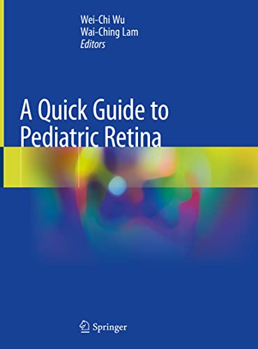 Stock image for A Quick Guide to Pediatric Retina for sale by Open Books