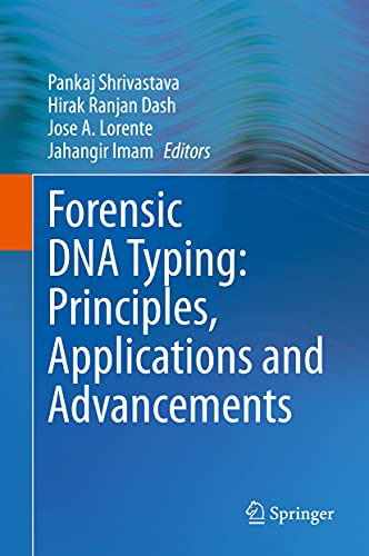 9789811566547: Forensic DNA Typing: Principles, Applications and Advancements