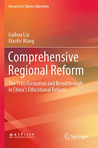 Stock image for Comprehensive Regional Reform: The Transformation and Breakthrough in China's Educational Reform (Research in Chinese Education) for sale by Lucky's Textbooks