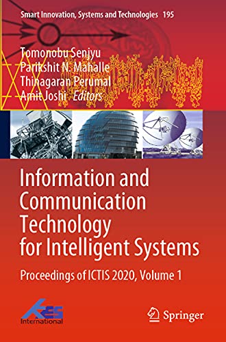Beispielbild fr Information and Communication Technology for Intelligent Systems : Proceedings of ICTIS 2020, Volume 1 zum Verkauf von Buchpark
