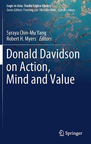 9789811572296: Donald Davidson on Action, Mind and Value (Logic in Asia: Studia Logica Library)