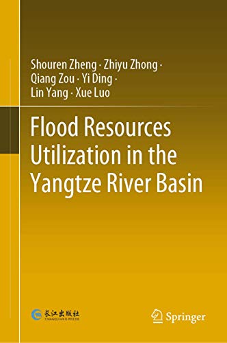 Stock image for Flood Resources Utilization in the Yangtze River Basin. for sale by Antiquariat im Hufelandhaus GmbH  vormals Lange & Springer