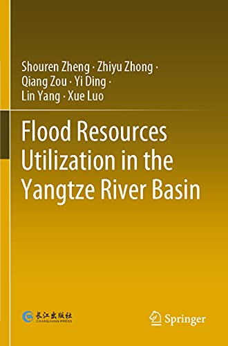 9789811581106: Flood Resources Utilization in the Yangtze River Basin